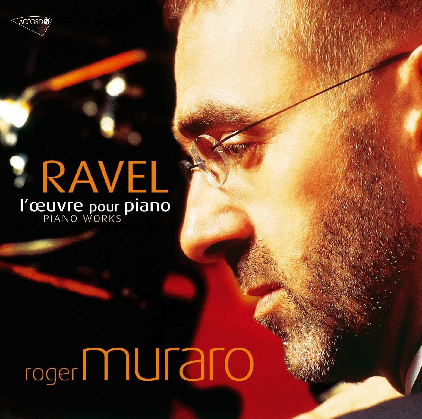 Livrenpoche : Ravel : L'Oeuvre pour piano - Roger Muraro - CD
