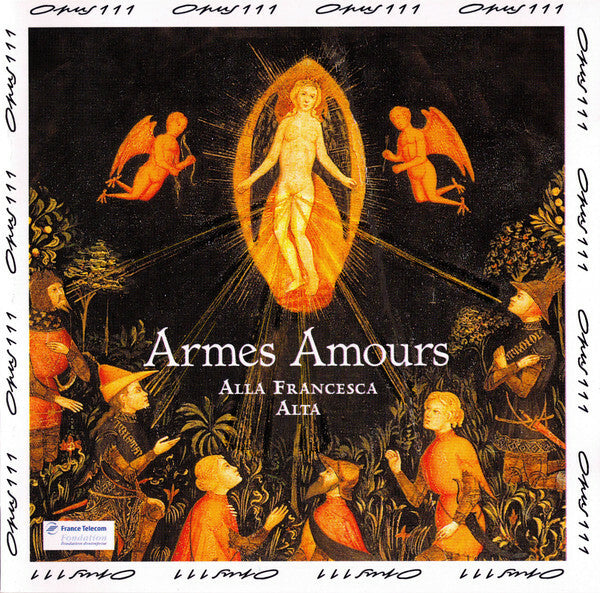 Livrenpoche : Alla Francesca, Alta - Armes, Amours - Alla Francesca, Alta - CD