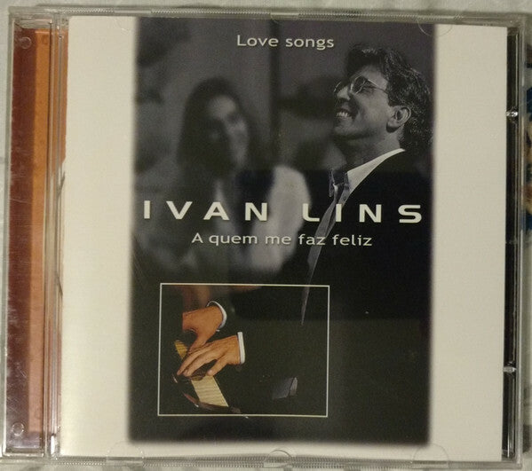Livrenpoche : Ivan Lins - Love Songs, A Quem Me Faz Feliz - Ivan Lins - CD