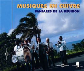 Livrenpoche : Orchestre Toussaint, Orchestre Henri Mahé - Musiques En Cuivre (Fanfares De La Réunion) - Orchestre Toussaint, Orchestre Henri Mahé - CD