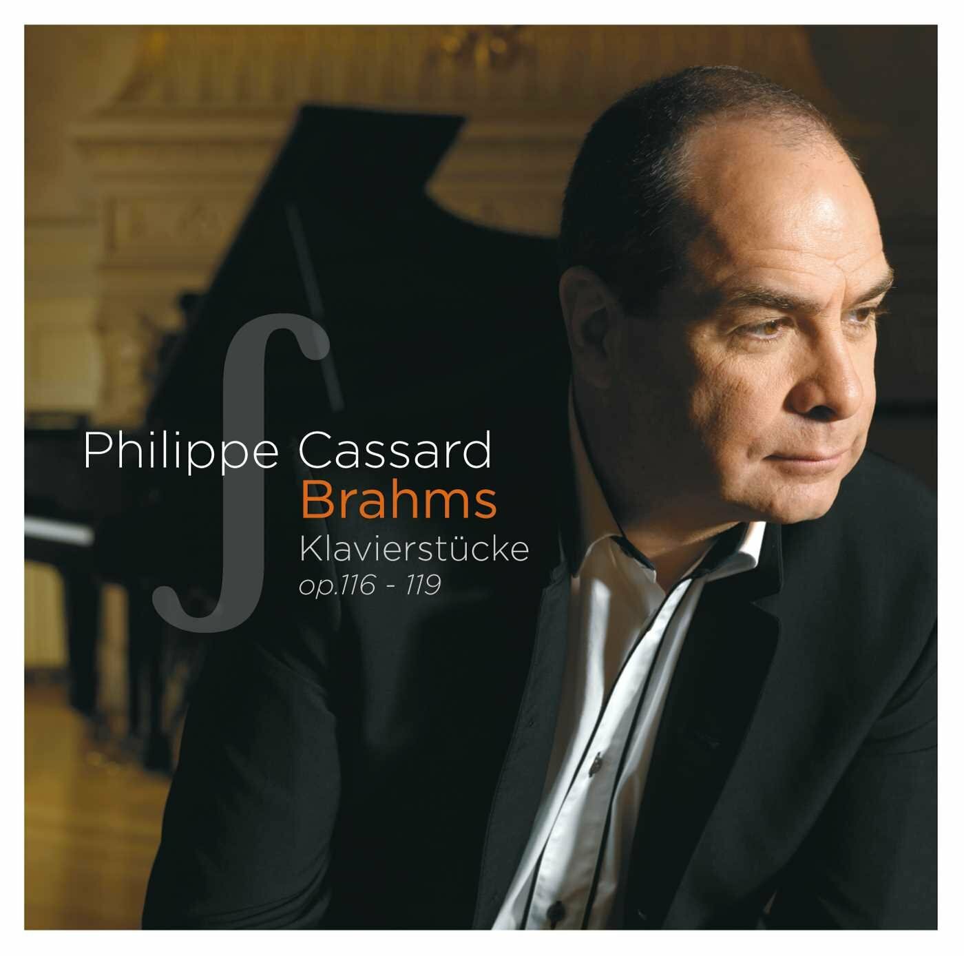 Livrenpoche : Brahms : Klavierstücke Op. 116 à 119 - Philippe Cassard - CD
