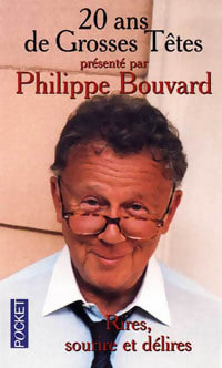 Livrenpoche : Vingt ans de grosses têtes - Philippe Bouvard - Livre