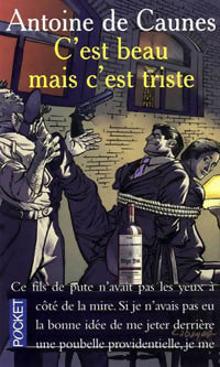 Livrenpoche : C'est beau, mais c'est triste - Antoine De Caunes - Livre