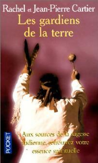 Livrenpoche : Les gardiens de la terre - Rachel Cartier - Livre
