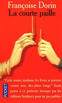 Livrenpoche : La courte paille - Dorin Françoise - Livre