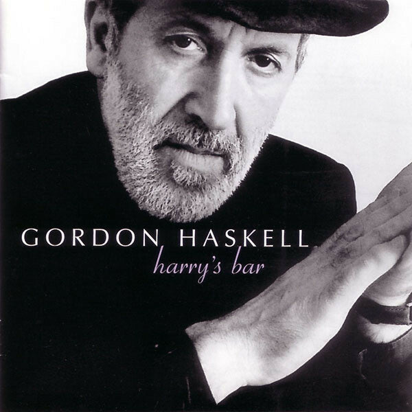 Livrenpoche : Gordon Haskell - Harry's Bar - Gordon Haskell - CD