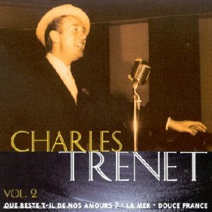 Livrenpoche : Charles Trénet vol 2 : Que reste t'il de nos amours, La mer, douce France - Charles Trénet - CD