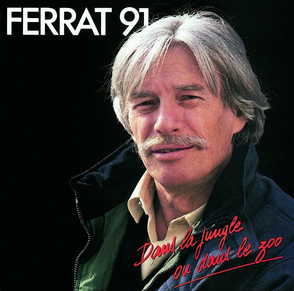 Livrenpoche : Ferrat 91 - Dans la jungle ou dans le zoo - Ferrat, Jean - CD