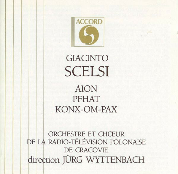 Livrenpoche : Giacinto Scelsi - Aion - Pfhat - Konx-Om-Pax - Giacinto Scelsi - CD