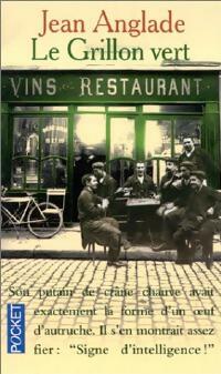 Livrenpoche : Le grillon vert - Jean Anglade - Livre