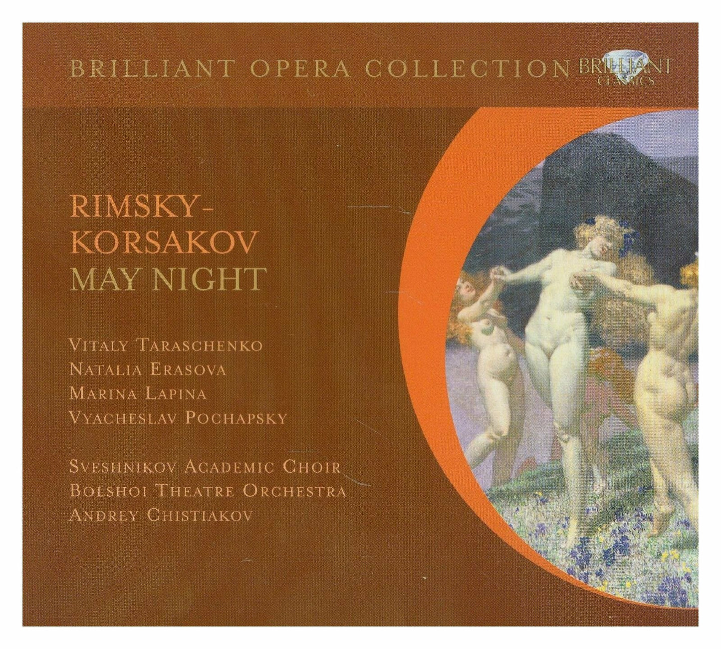 Livrenpoche : Nikolaï Rimski-Korsakov : La Nuit de Mai (Intégrale) - Vitaly Taraschenko (Levko), Natalia Erasova (Hanna), Marina Lapina (Pannochka), Viacheslav Pochapski (le Maire), Alexander Artchipov (le Distillateur)... - Orchestre du Théâtre du Bolshoi - Andreï Chi - CD
