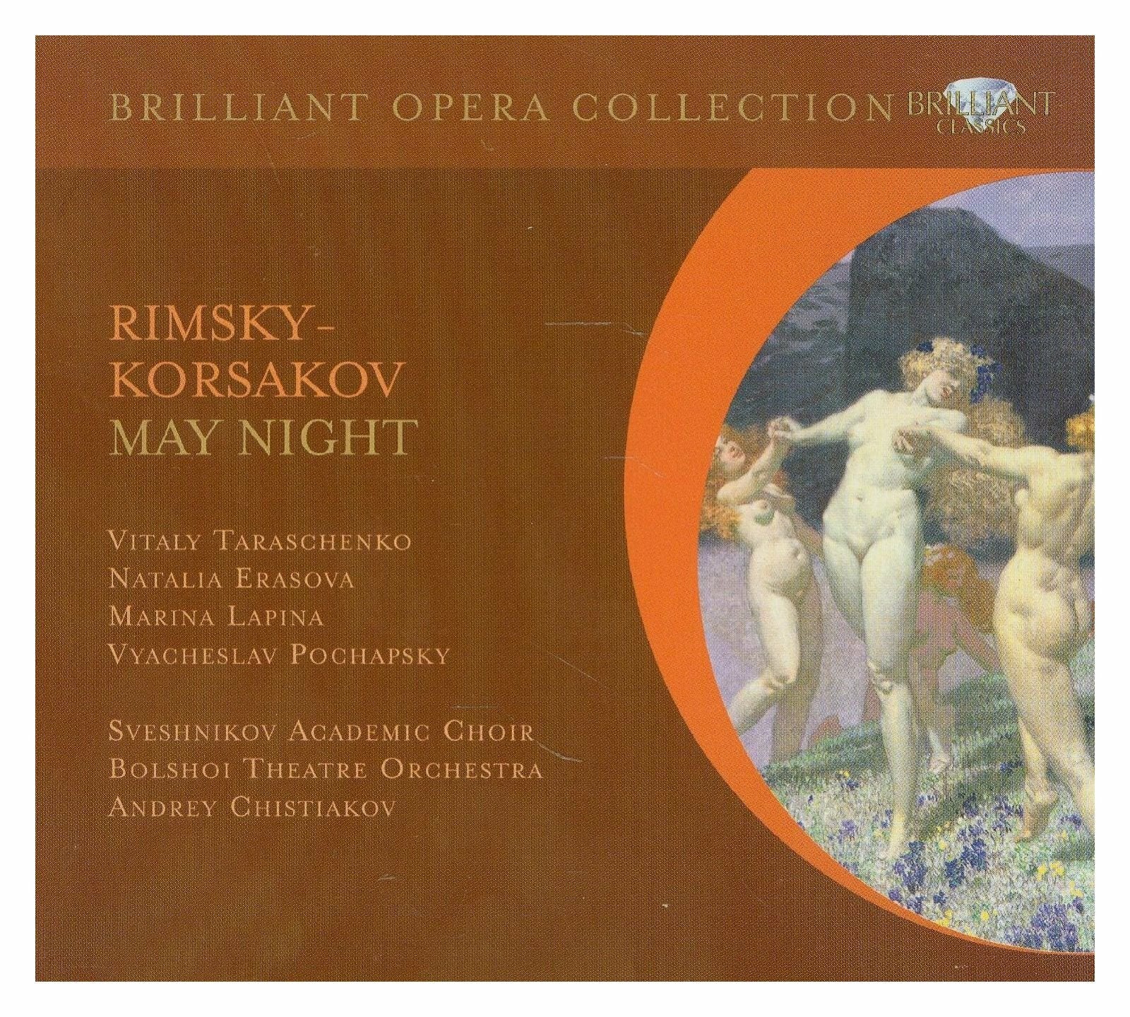 Livrenpoche : Nikolaï Rimski-Korsakov : La Nuit de Mai (Intégrale) - Vitaly Taraschenko (Levko), Natalia Erasova (Hanna), Marina Lapina (Pannochka), Viacheslav Pochapski (le Maire), Alexander Artchipov (le Distillateur)... - Orchestre du Théâtre du Bolshoi - Andreï Chi - CD