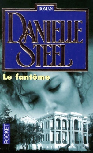 Le fantôme - Danielle Steel -  Pocket - Livre