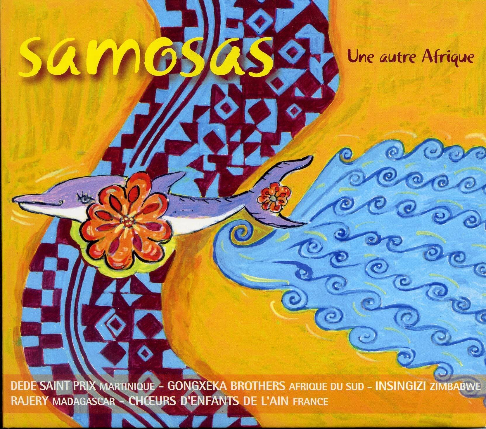 Livrenpoche : Samosas - Une autre Afrique - Rajety, Insingizi, Gongxeka Brothers, Dédé Saint-Prix - CD