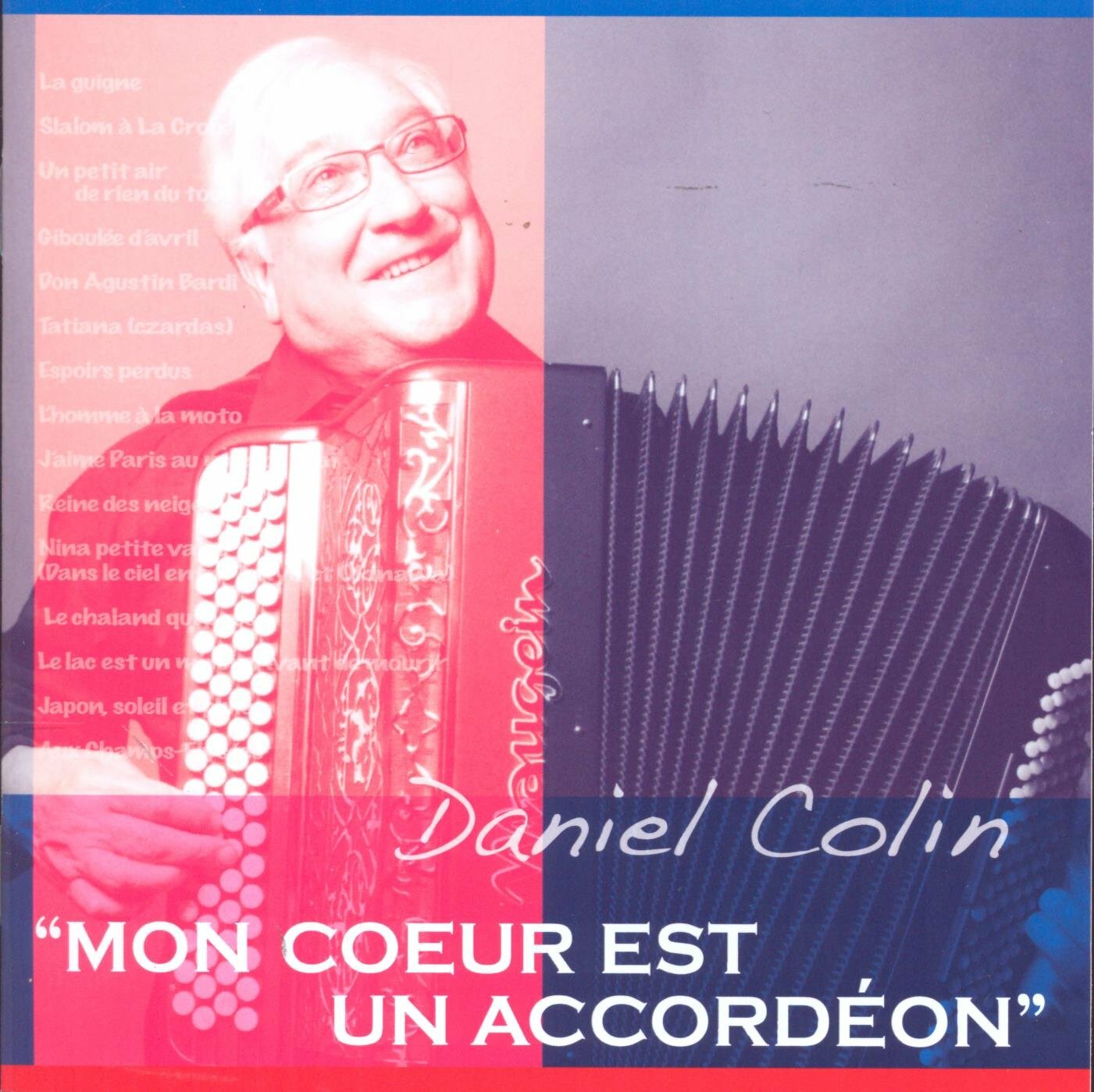 Livrenpoche : Mon Coeur Est Un Accordéon - Daniel Colin - CD
