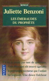 Livrenpoche : Les émeraudes du prophète - Juliette Benzoni - Livre