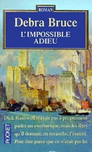 Livrenpoche : L'impossible adieu - Debra Bruce - Livre