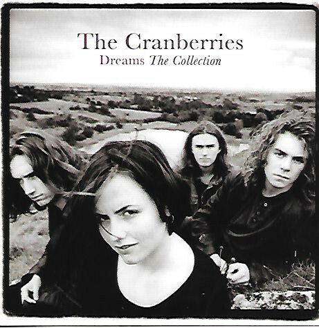 Livrenpoche : The Cranberries - Dreams - The Collection - The Cranberries - CD