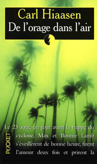 Livrenpoche : De l'orage dans l'air - Hiaasen - Livre