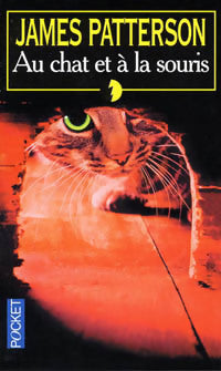 Livrenpoche : Au chat et à la souris - James Patterson - Livre