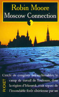 Moscow connection - Robin Moore - Livre