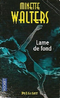 Livrenpoche : Lame de fond - Minette Walters - Livre