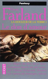 Livrenpoche : La douleur de la terre Tome I : Le don d'amour - David Farland - Livre