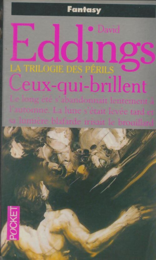 Livrenpoche : La trilogie des périls Tome II : Ceux-qui-brillent - David Eddings - Livre