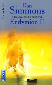 Livrenpoche : Les Voyages d'Endymion Tome II : Endymion Tome II - Dan Simmons - Livre