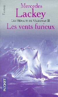 Livrenpoche : La trilogie des vents Tome III : Les vents furieux - Mercedes Lackey - Livre