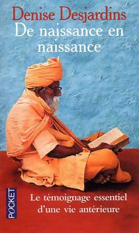 De naissance en naissance - Denise Desjardins - Livre