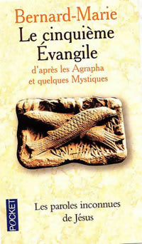 Livrenpoche : Le cinquième évangile - Bernard Marie - Livre