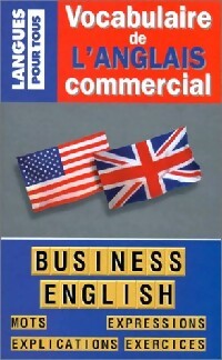 Vocabulaire de l'anglais commercial - Michel Marcheteau, Lionel Dahan, Olivier Delbard - Livre