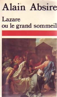 Livrenpoche : Lazare ou le grand sommeil - Alain Absire - Livre