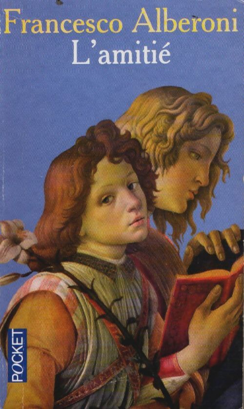 Livrenpoche : L'amitié - Francesco Alberoni - Livre