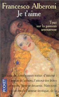 Livrenpoche : Je t'aime - Francesco Alberoni - Livre