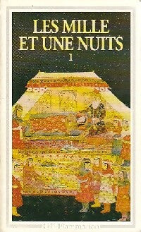 Livrenpoche : Les mille et une nuits Tome I : Dames insignes et serviteurs galants - Inconnu - Livre