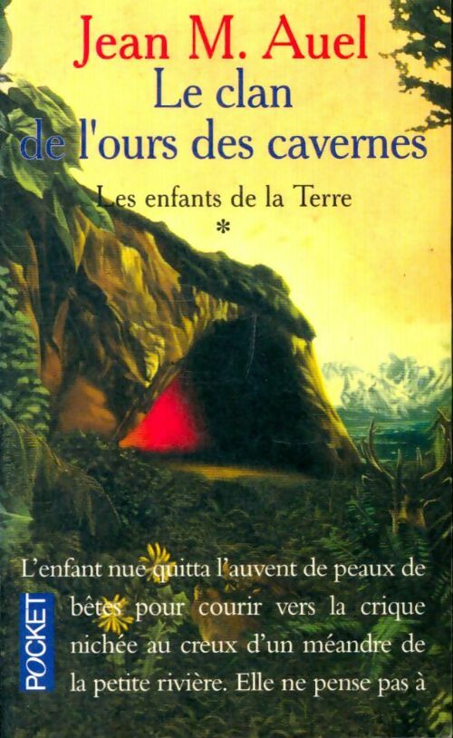 Livrenpoche : Les enfants de la terre Tome I : Le clan de l'ours des cavernes - Jean Marie Auel - Livre