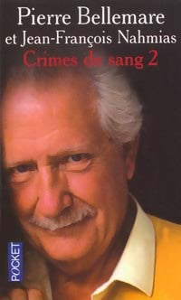 Livrenpoche : Crimes de sang Tome II - Pierre Bellemare - Livre