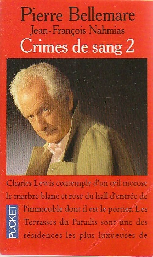 Livrenpoche : Crimes de sang Tome II - Pierre Bellemare - Livre
