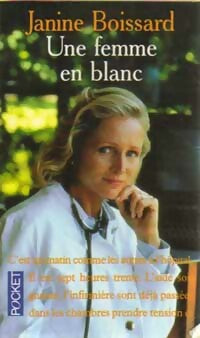 Livrenpoche : Une femme en blanc - Janine Boissard - Livre