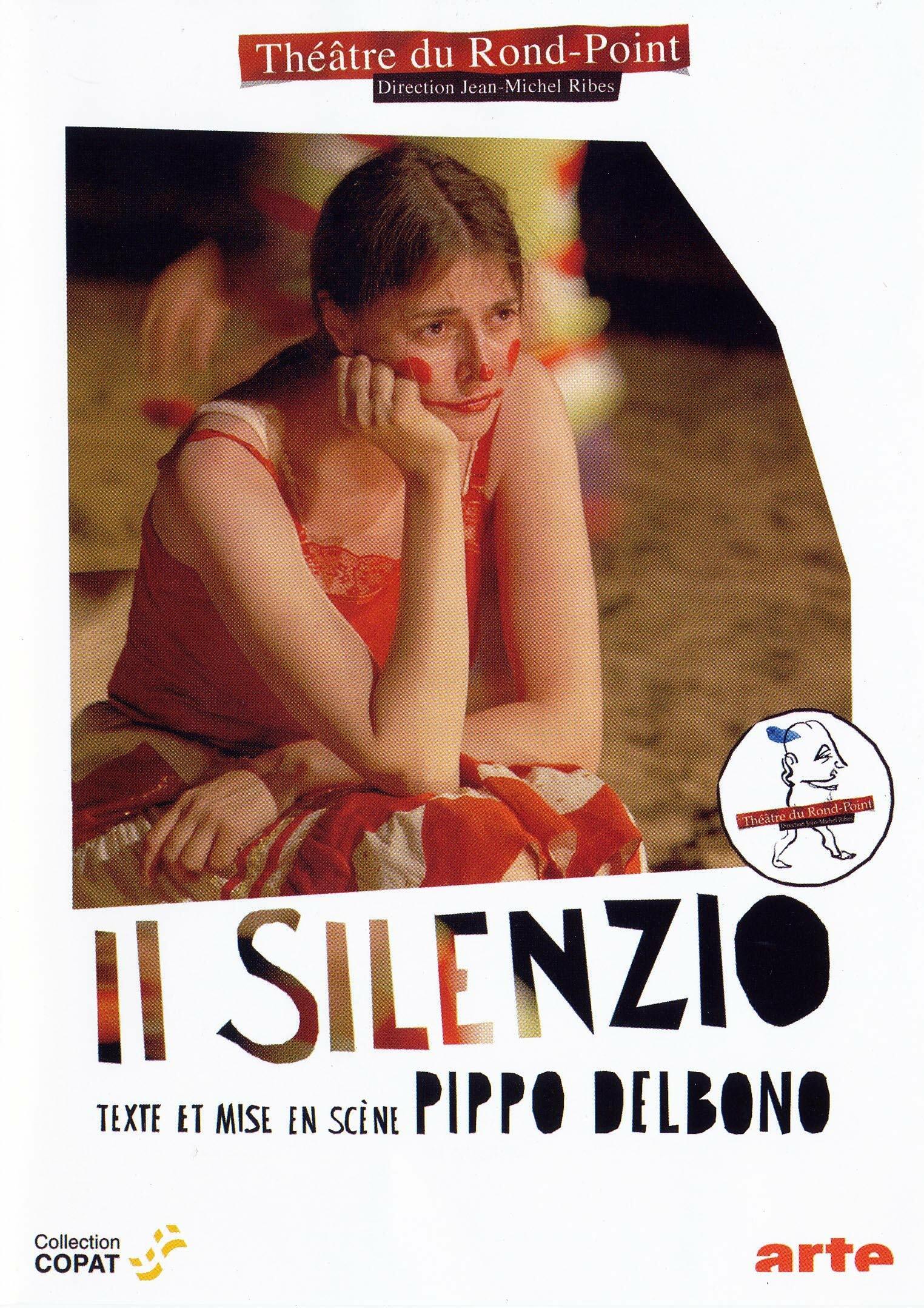 Livrenpoche : Il silenzio - Delbono, Pippo - DVD