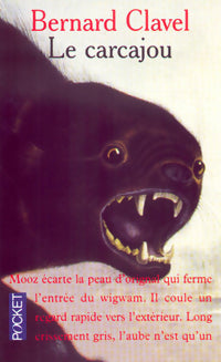 Livrenpoche : Le carcajou - Bernard Clavel - Livre