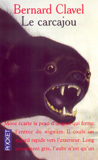 Le carcajou - Bernard Clavel -  Pocket - Livre