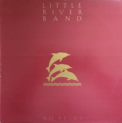 Little River Band - No Reins - Little River Band - Vinyle