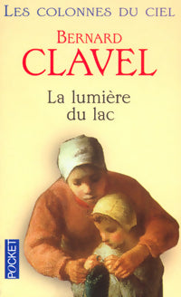 Livrenpoche : Les colonnes du ciel Tome II : La lumière du lac - Clavel - Livre