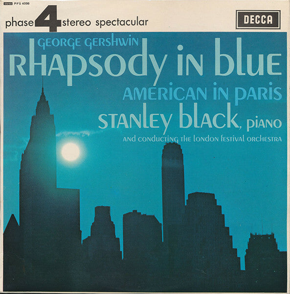 Livrenpoche : George Gershwin, Stanley Black, piano and conducting The London Festival Orchestra - Rhapsody In Blue / American In Paris - George Gershwin ? Stanley Black, piano and conducting The London Festival Orchestra - Vinyle