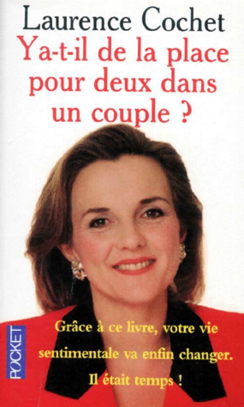 Livrenpoche : Y'a-t-il de la place pour deux dans un couple ? - Laurence Cochet - Livre