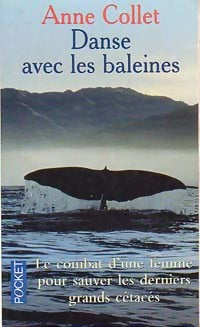 Danse avec les baleines - Anne Collet - Livre