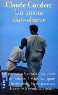 Livrenpoche : Un amour clair-obscur - Claude Couderc - Livre